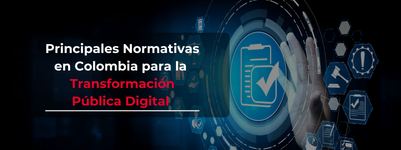 Normativa Colombiana para la Innovación Pública Digital