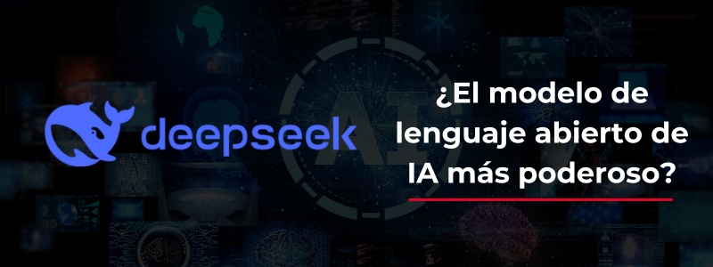 DeepSeek: La IA China que Desafía a los Gigantes del Sector